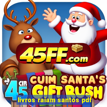 livros raiam santos pdf